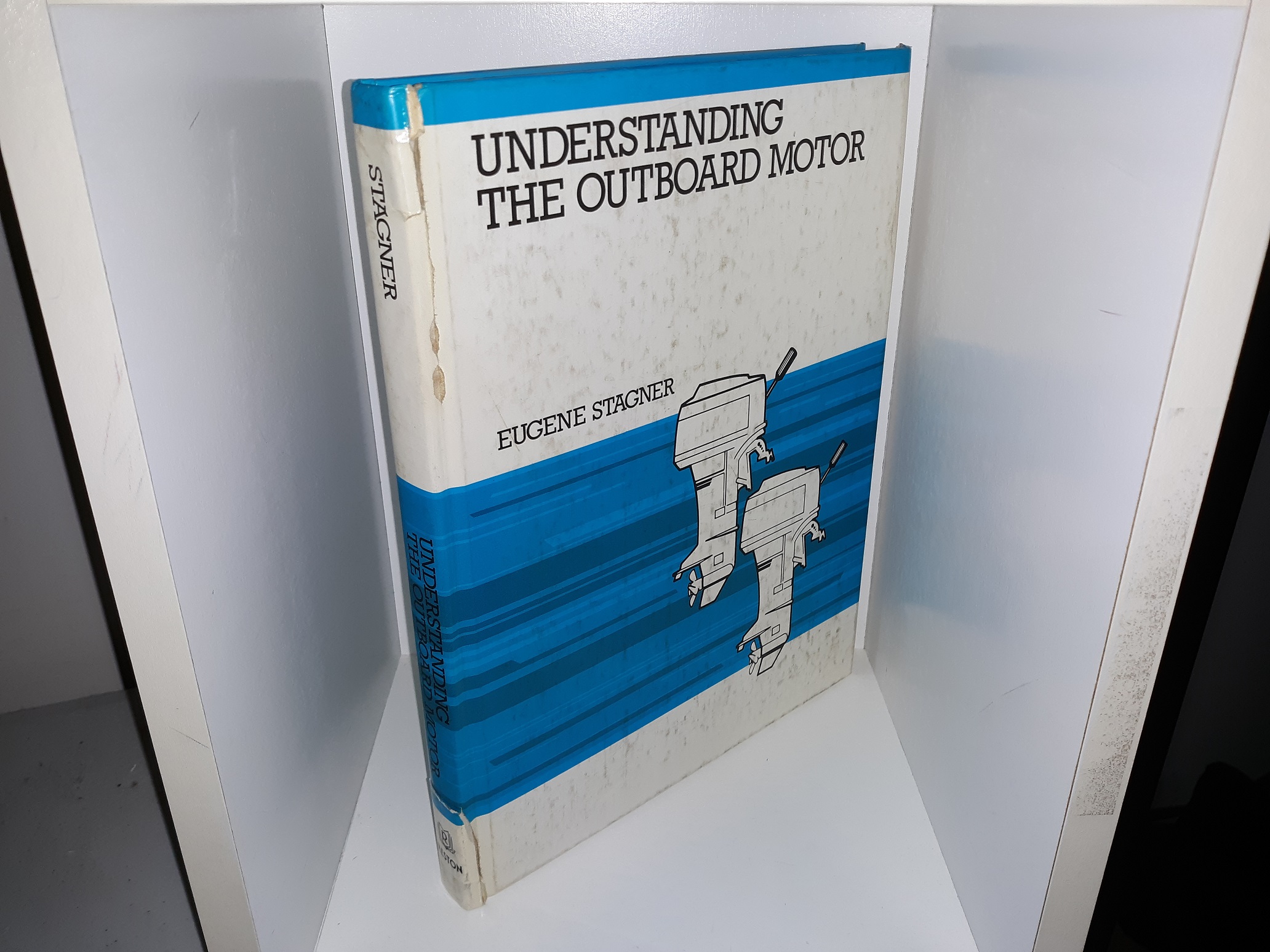 Understanding the Outboard Motor (1985) ~ by Eugene Stagner