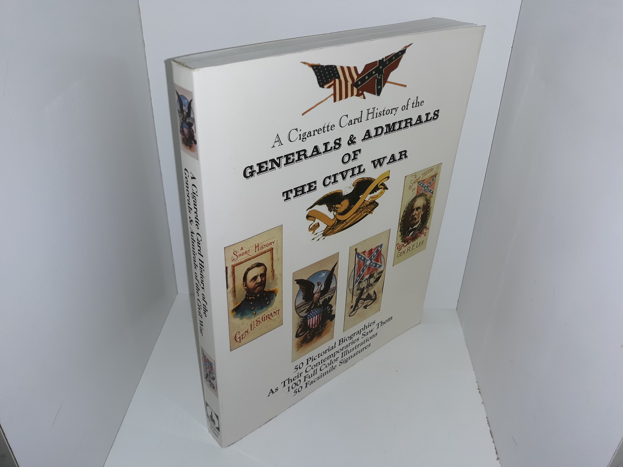 A Cigarette Card History of the Generals & Admirals of the Civil War (1998) ~ Composed by Anonymous Biographers and Illustrators for W. Duke Sons & Co.
