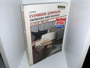 Evinrude/Johnson: 1.5-125 HP Outboards 1956-1972 (1993) ~ by Clymer Publications