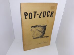 Pot-Luck: Poems by Gladys R. Blankenship (Signed) (1966) ~ by Gladys R. Blankenship