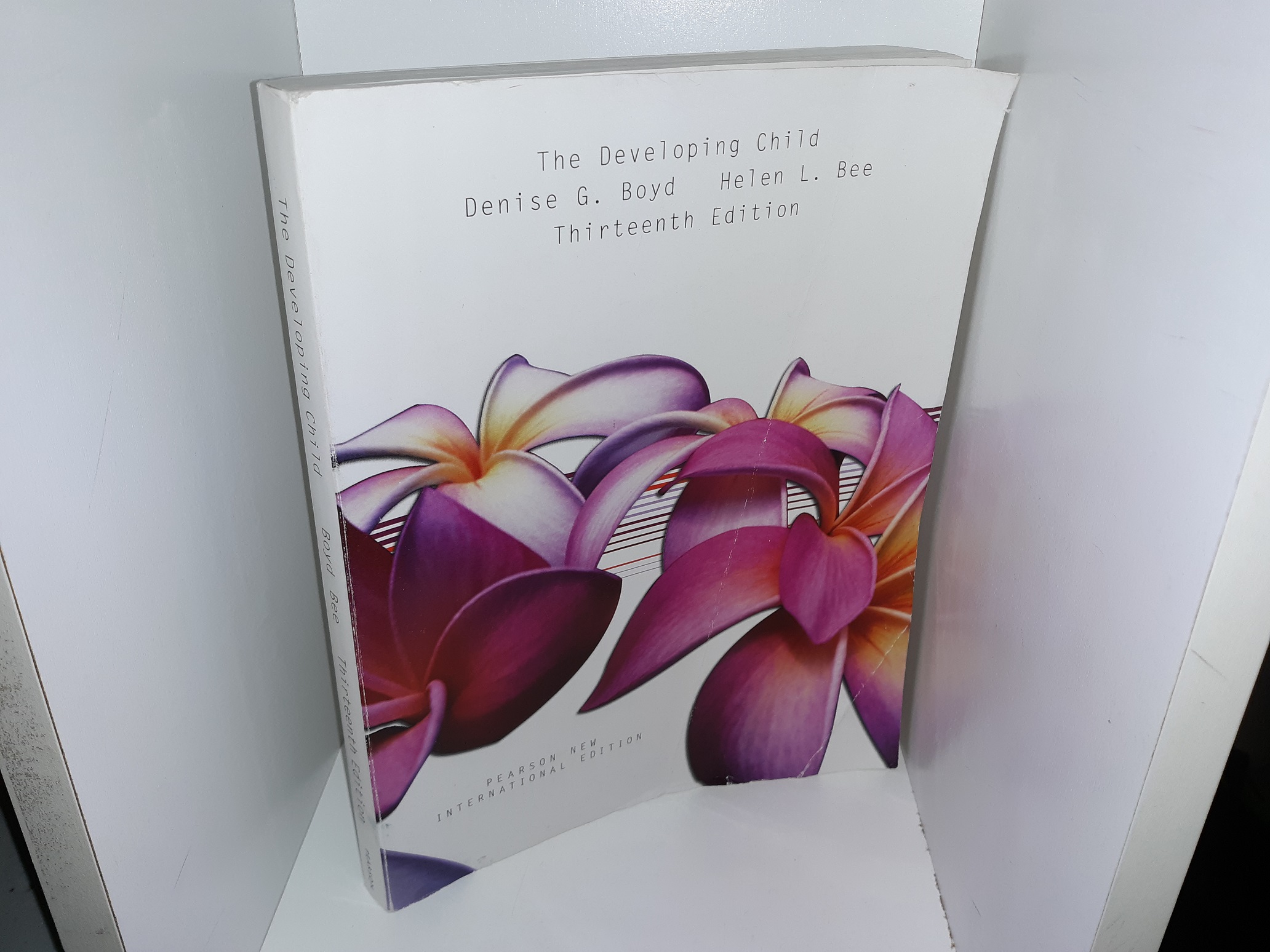 The Developing Child (Pearson New International Edition) (13th Edition) (2014) ~ by Denise G. Boyd, and Helen L. Bee