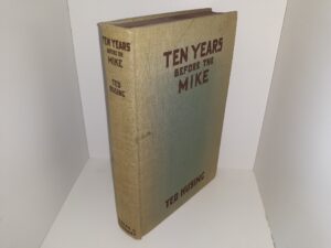 Ten Years Before the Mike (1935) ~ by Ted Husing