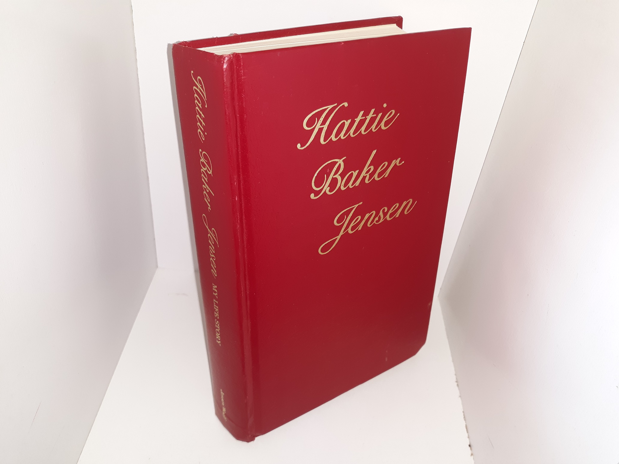 Hattie Baker Jensen: As Told to My Daughter Maureen Jensen Woolf (1989) ~ by Maureen Jensen Woolf