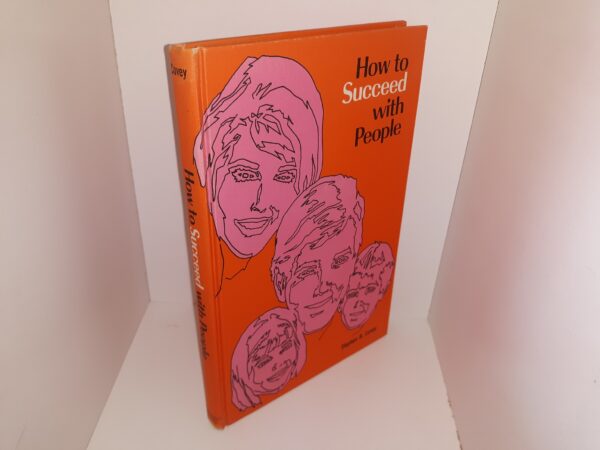 How to Succeed with People (1971) ~ by Stephen R. Covey