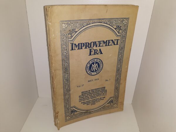Improvement Era: Vol. 27, No. 7, May, 1924 (1924)