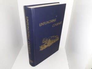 Unflinching Courage (1962) ~ by Adele B. Westover, J. Morris Richards
