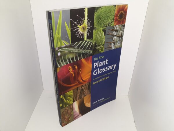 The Kew Plant Glossary: An Illustrated Dictionary of Plant Terms (2nd Edition) (2016) ~ by Henk Beentje