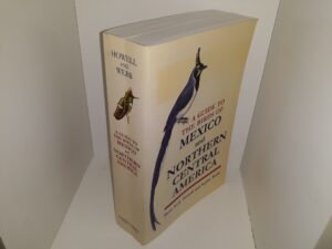 A Guide to the Birds of Mexico and Northern Central America (2001) ~ by Steve N. G. Howell, and Sophie Webb