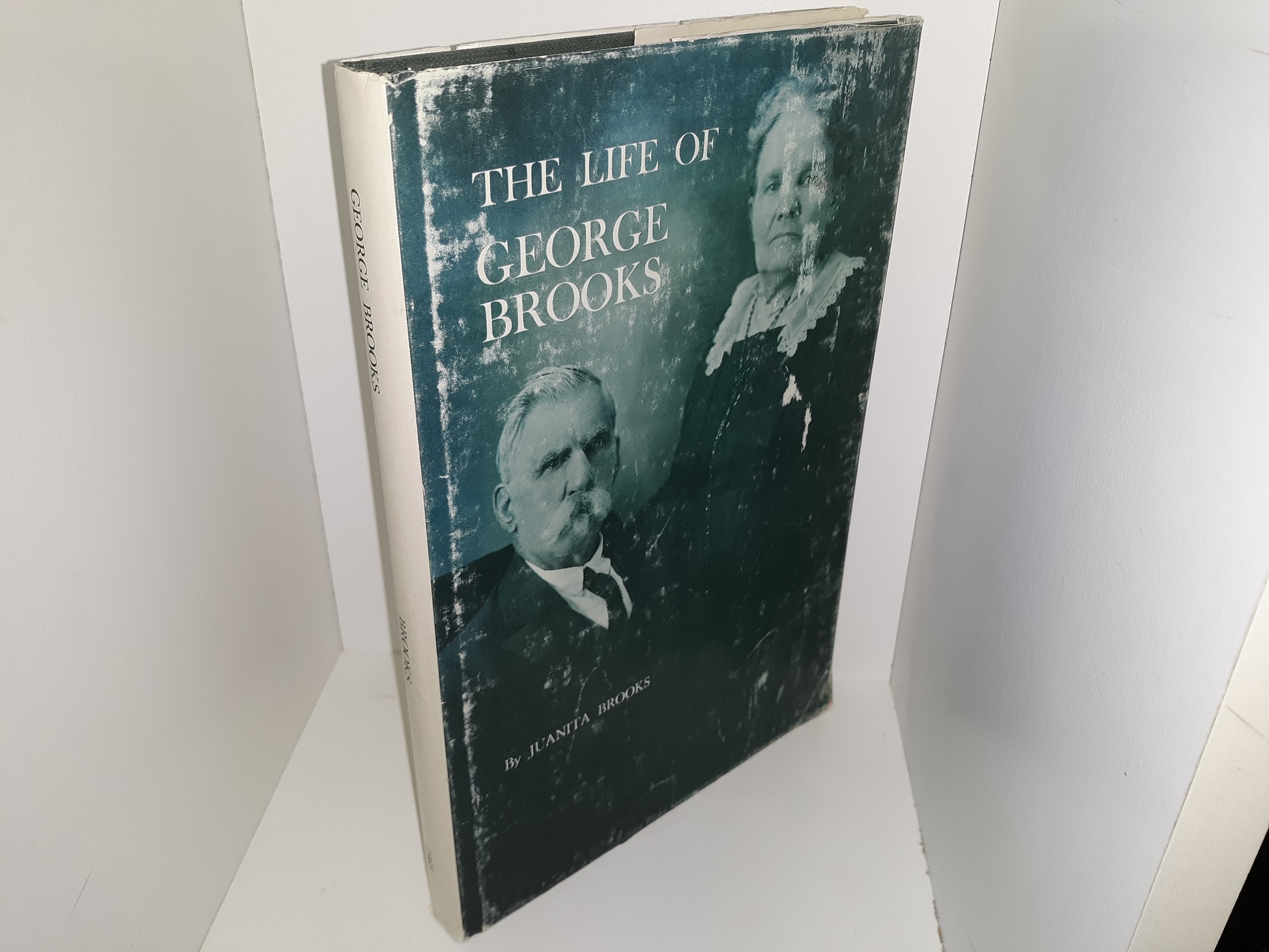 The Life of George Brooks (1965) ~ by Juanita Brooks