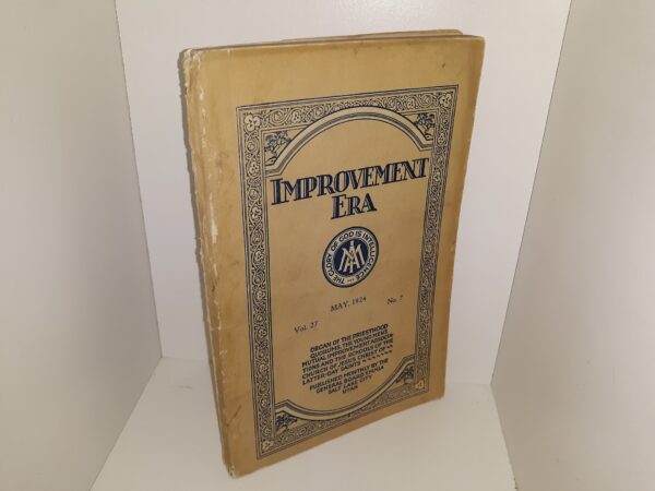 Improvement Era: Vol. 27, No. 7, May, 1924 (1924)