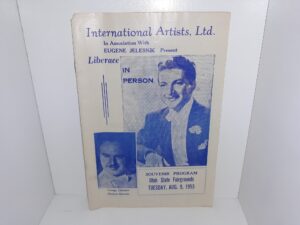 International Artists, Ltd. In Association With Eugene Jelesnik Present Liberace in Person: Souvenir Program, Utah State Fairgrounds, Tuesday, Aug. 9, 1955 (1955)