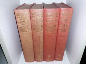 Original Journals of the Lewis and Clark Expedition Vols. 1-2, 5, and 7 (Ex-Library) (Numbered 256 of 700 Copies) (1959) ~ Edited by Reuben Gold Thwaites, LL.D.