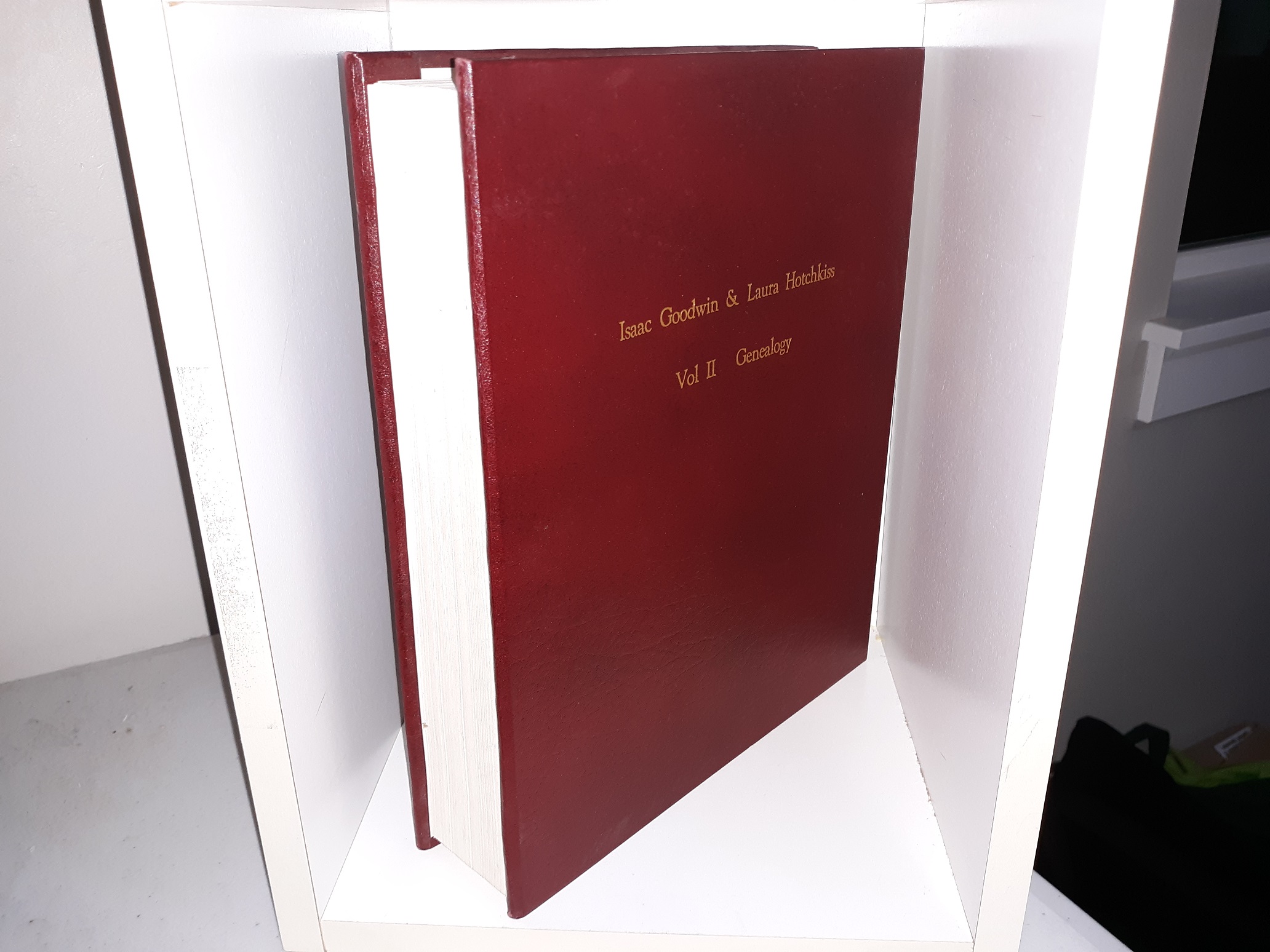 Isaac Goodwin & Laura Hotchkiss: Vol. 2, Genealogy (1989) ~ by H. Dale Goodwin