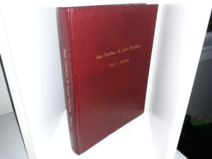 Isaac Goodwin & Laura Hotchkiss: Vol. 1, History (1988) ~ by H. Dale Goodwin