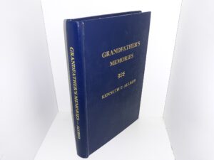 Grandfather’s Memories (1990) ~ by Kenneth Thatcher Allred, Sr.