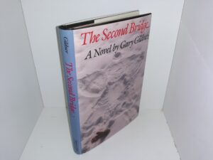 The Second Bridge: A Novel (Signed) (1987) ~ by Gary Gildner