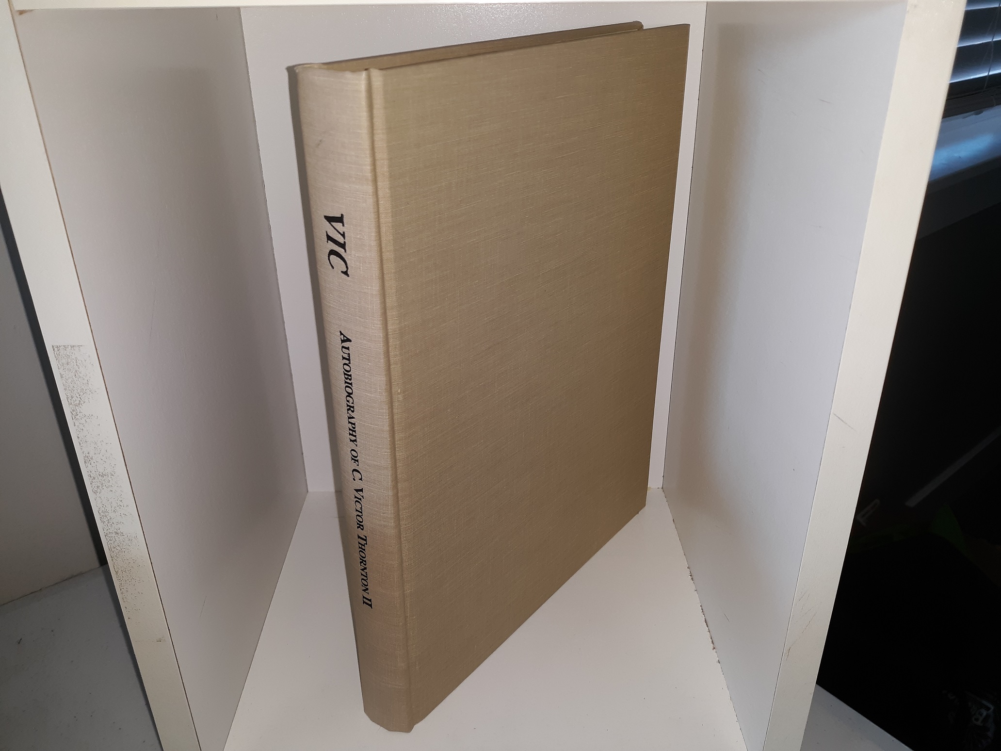 Autobiography of C. Victor Thornton II (No Publishing Date) ~ by C. Victor Thornton II