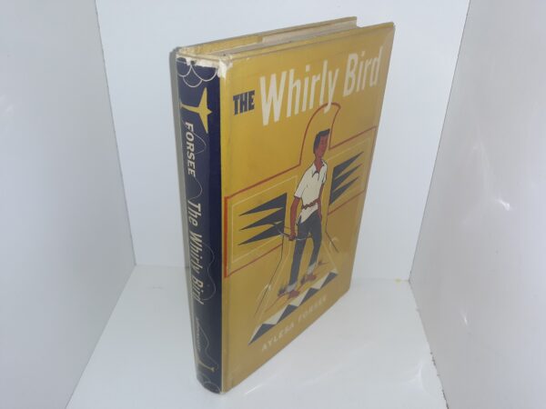 The Whirly Bird (Signed) (1st Edition) (1955) ~ by Aylesa Forsee