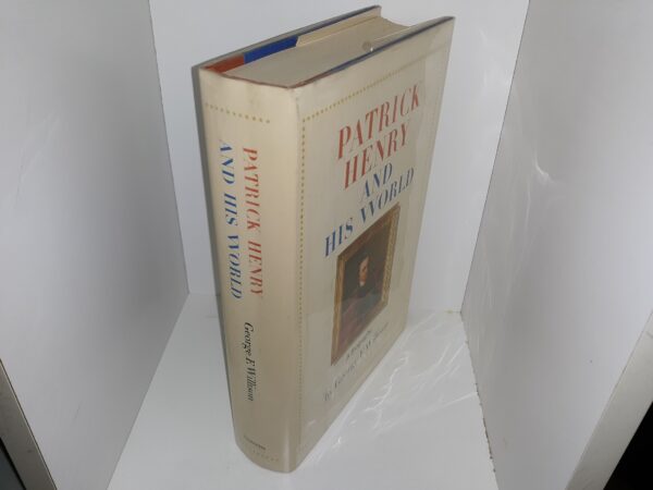 Patrick Henry and His World (1st Edition) (1969) ~ by George F. Wilson