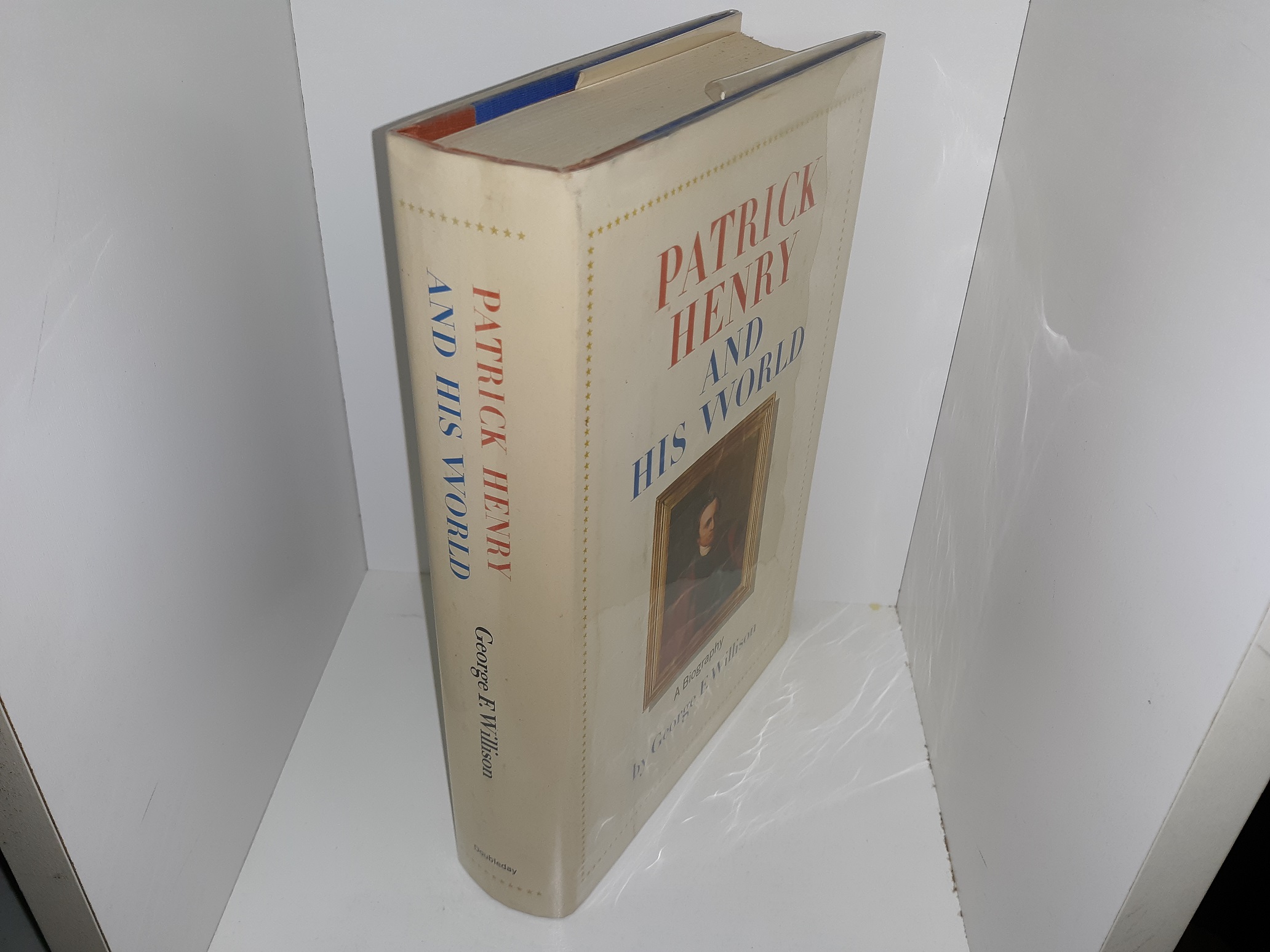 Patrick Henry and His World (1st Edition) (1969) ~ by George F. Wilson