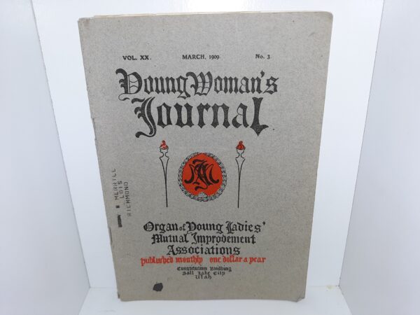 Young Woman’s Journal: Vol. 20, No. 3, March, 1909 (1909)