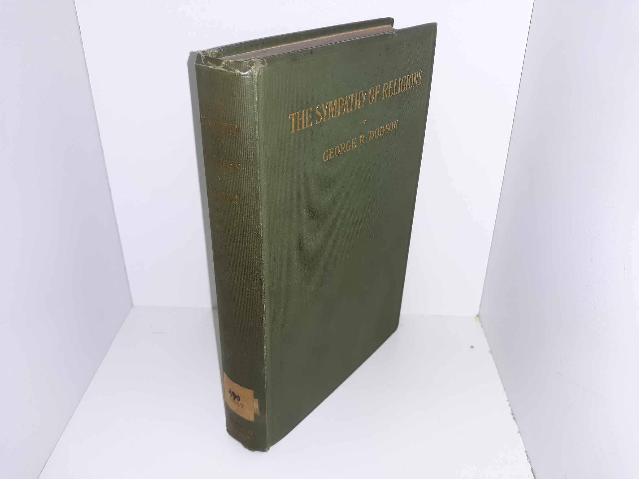 The Sympathy of Religions (1917) ~ by George R. Dodson, PH. D.