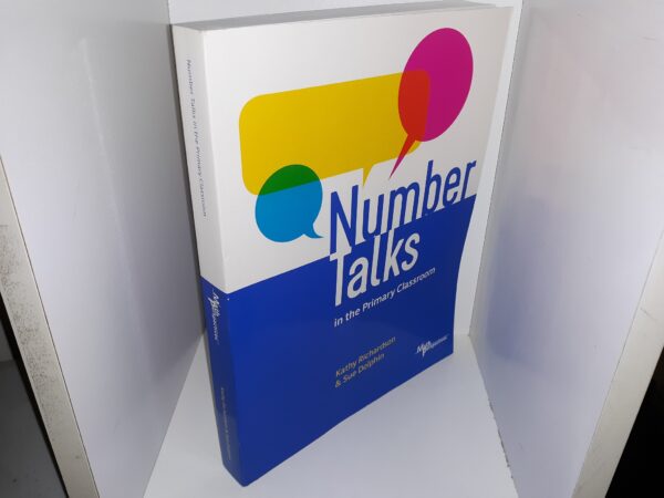 Number Talks in the Primary Classroom (2020) ~ by Kathy Richardson, and Sue Dolphin