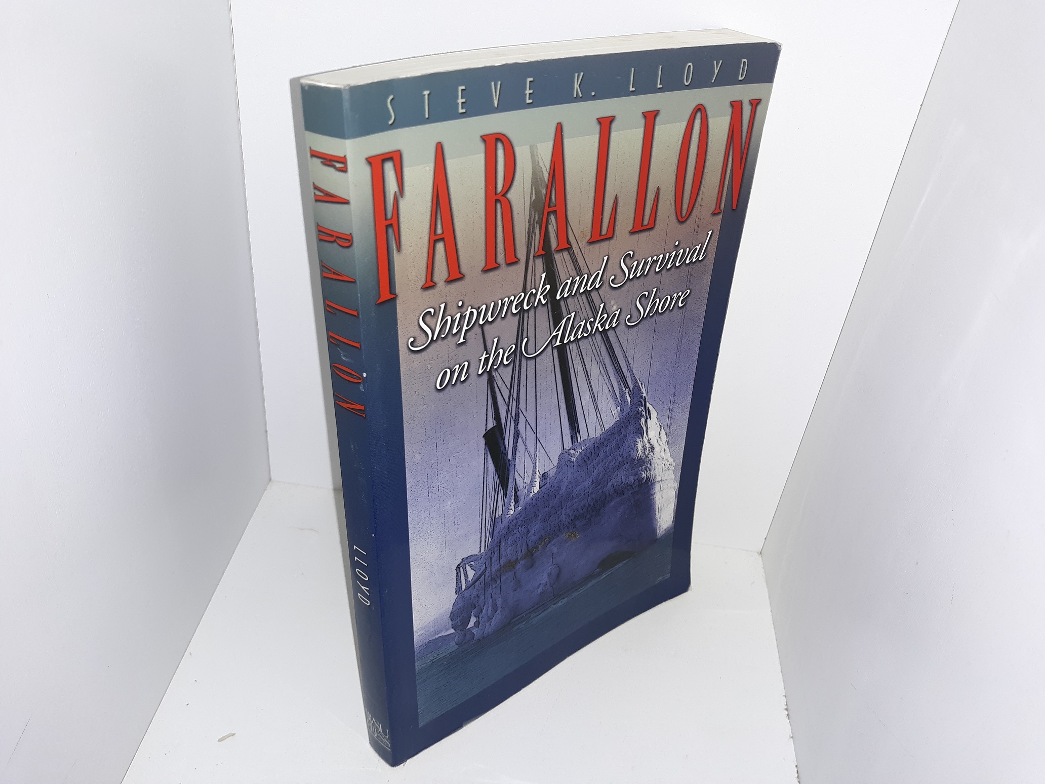 Farallon: Shipwreck and Survival on the Alaska Shore (2000) ~ by Steve K. Lloyd