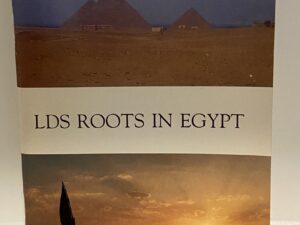 LDS Roots in Egypt (1981) by Arthur Wallace
