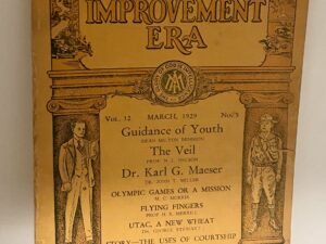 Improvement Era: Vol. 32, No. 5, March, 1929 (1929)
