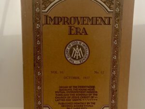 Improvement Era: October, 1927, Vol. 30, No. 12