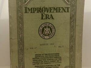 Improvement Era: March, 1924, Vol. 27, No. 5