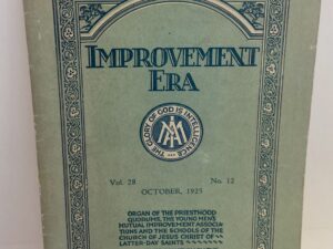 Improvement Era: October, 1925, Vol. 28, No. 12