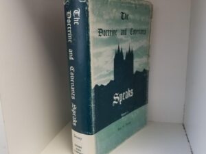 The Doctrine & Covenants Speaks — Volume One Only — Roy W. Doxey — Hardbound with Dust Jacket