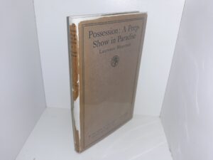 Possession: A Peep-Show in Paradise (Only 500 Published) (1921) ~ by Laurence Housman