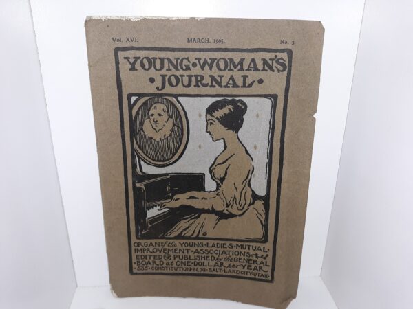 Young Woman’s Journal: Vol. 16, No. 3, March, 1905 (1905)