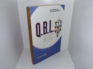 Q.B.L.: Being a Qabalistic Treatise on the Nature and Use of the Tree of Life (2005) ~ by Frater Achad