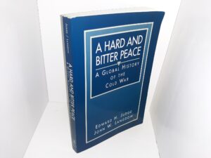 A Hard and Bitter Peace: A Global History of the Cold War (1996) ~ by Edward H. Judge, and John W. Langdon