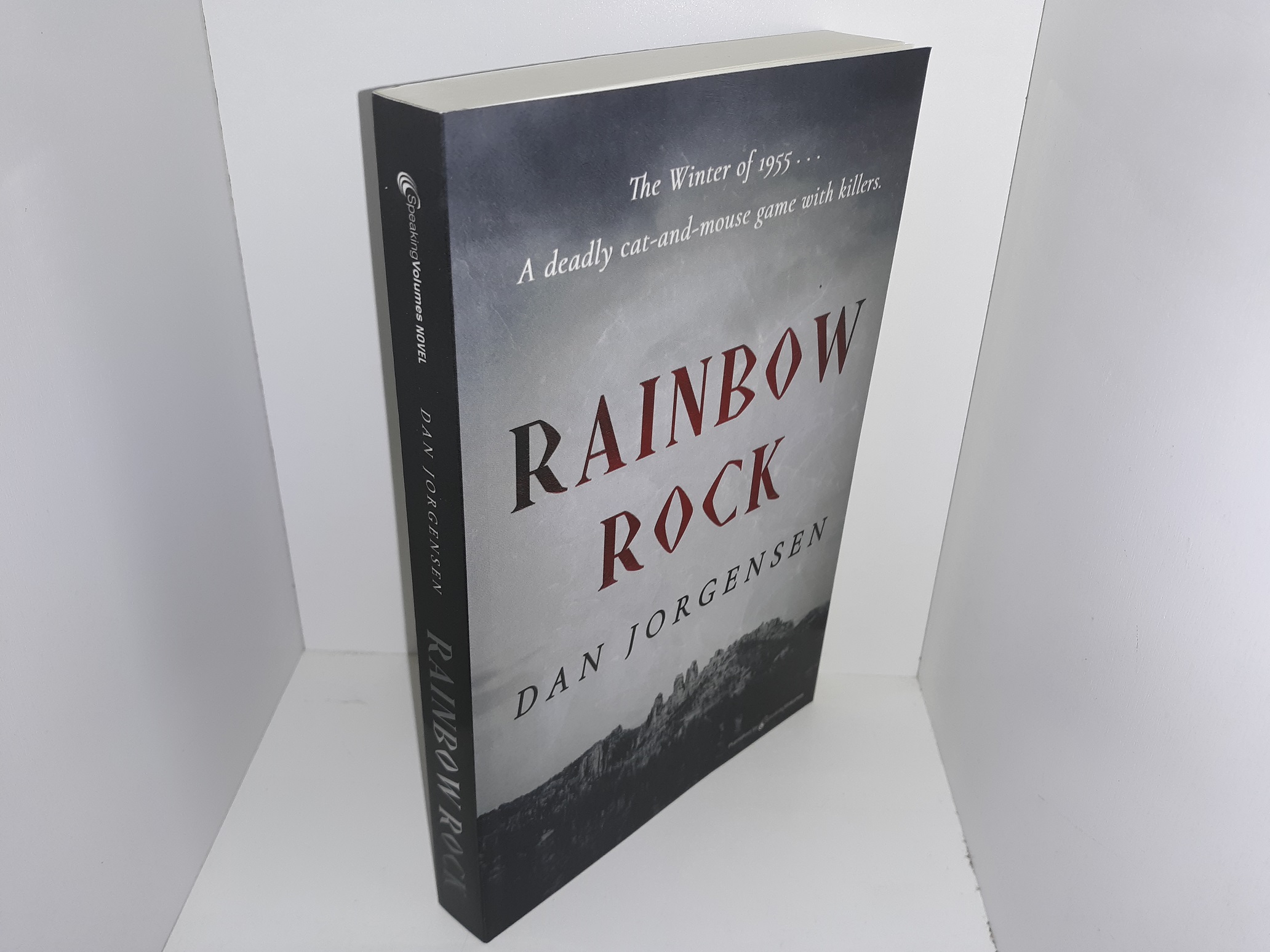 Rainbow Rock: The Winter of 1955…A Deadly Cat-and-Mouse Game with Killers (2021) ~ by Dan Jorgensen