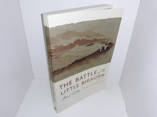 The Battle of the Little Bighorn (2nd Edition) (2022) ~ by Mari Saudoz