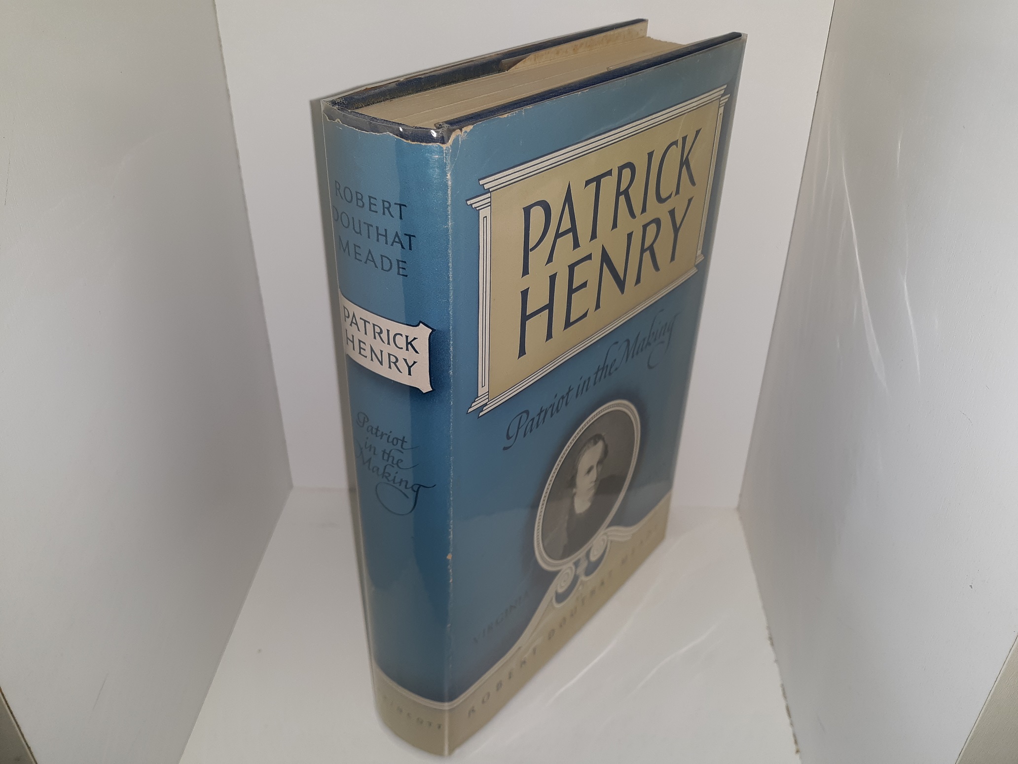 Patrick Henry: Patriot in the Making (Signed) (1st Edition) (1957) ~ by Robert Douthat Meade