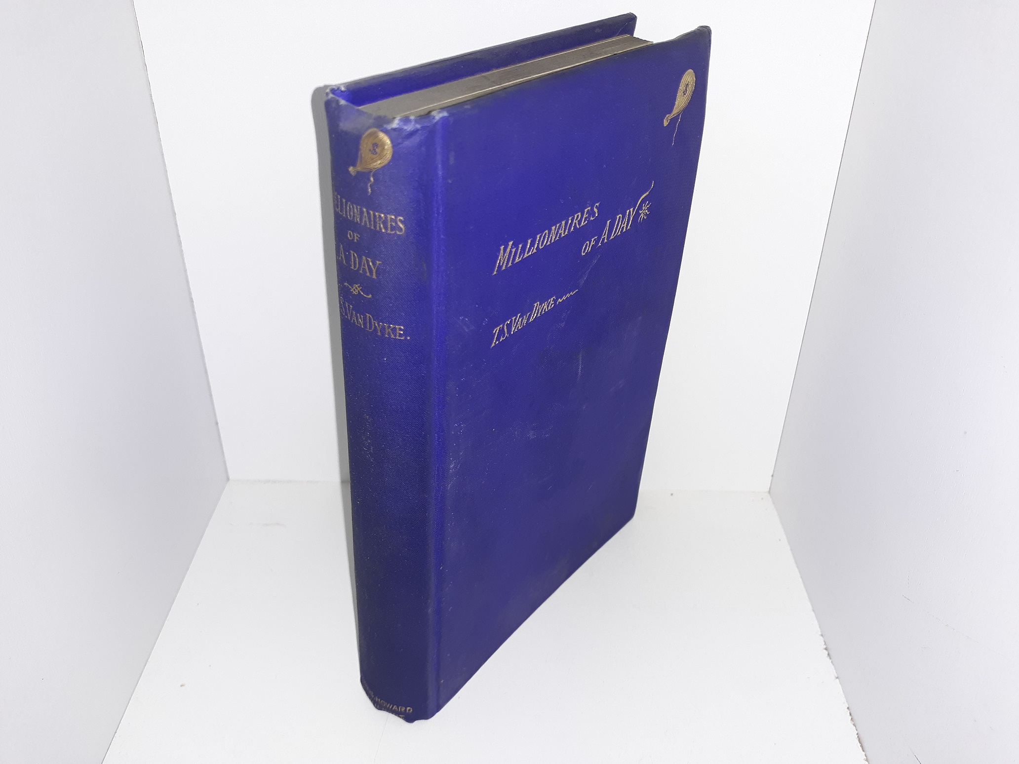 Millionaires of a Day (1890) ~ by T.S. Van Dyke