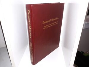 Treasured Memories…: Family Histories from the Families of Calvin Webb and Elva Bytheway Webb (1997) ~ by Heather Seely Hamilton