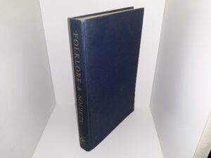 Folklore & Society: Essays in Honor of Benj. A. Botkin (1966) ~ Edited by Bruce Jackson