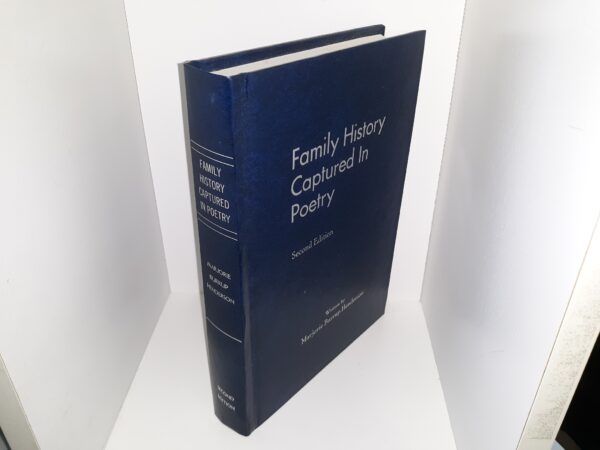 Family History Captured in Poetry (2nd Edition) (2006) ~ by Marjorie Burrup Henderson