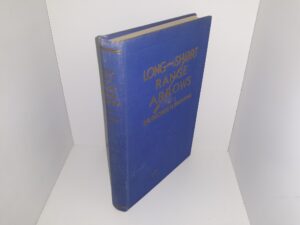 Long and Short Range Arrows (1934) ~ by Dr. George H. Brimhall