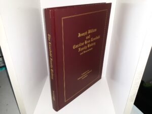 Joseph William and Caroline Hess Levedahl Family History and Descendants (2001) ~ Compiled by Edward Eugene Radford