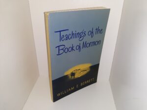 Teachings of the Book of Mormon (1950) ~ by William E. Berrett