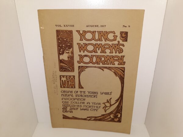 Young Woman’s Journal: Vol. 28, No. 8, August, 1917 (1917)