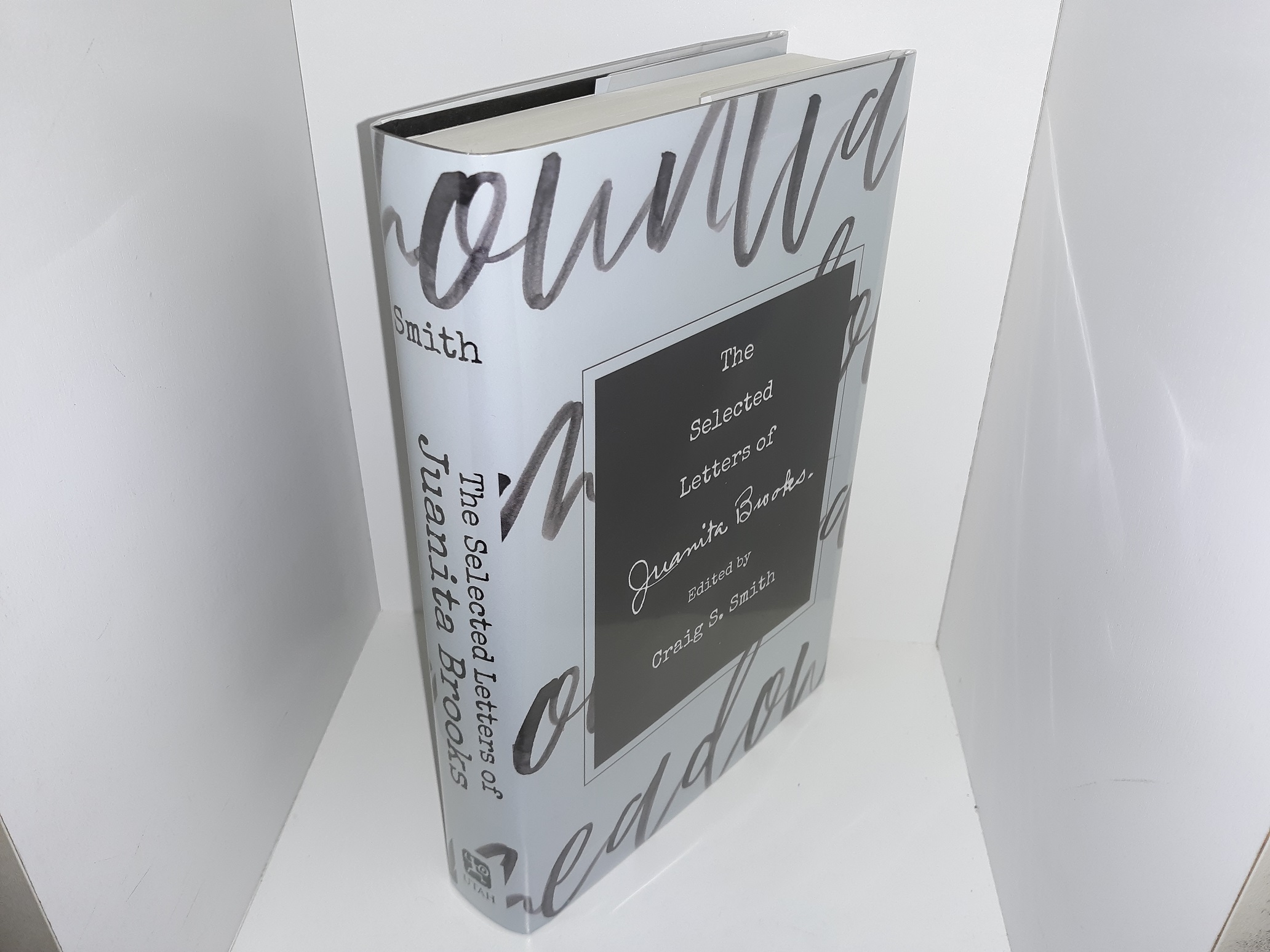 The Selected Letters of Juanita Brooks (Signed) (2019) ~ Edited by Craig S. Smith